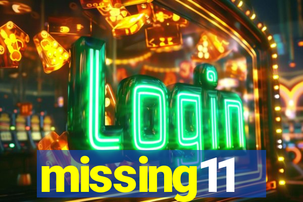 missing11