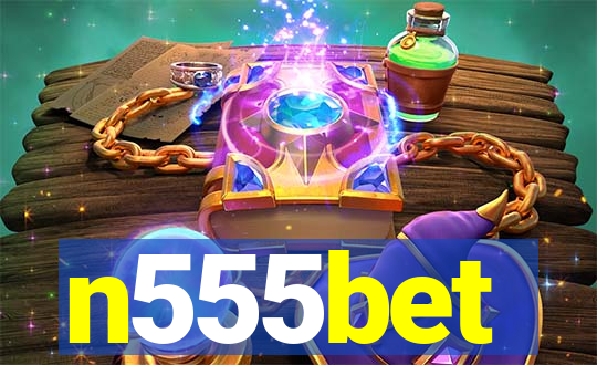n555bet