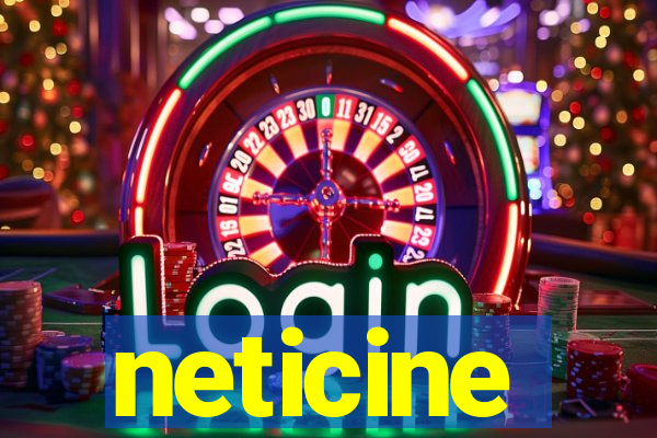 neticine