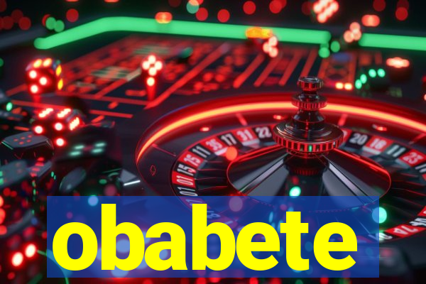 obabete