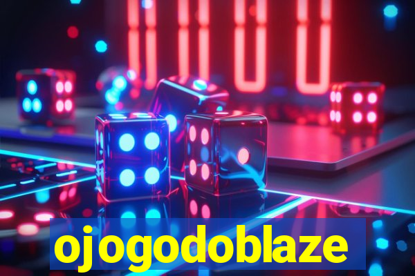 ojogodoblaze