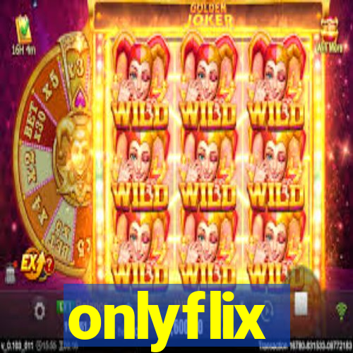 onlyflix
