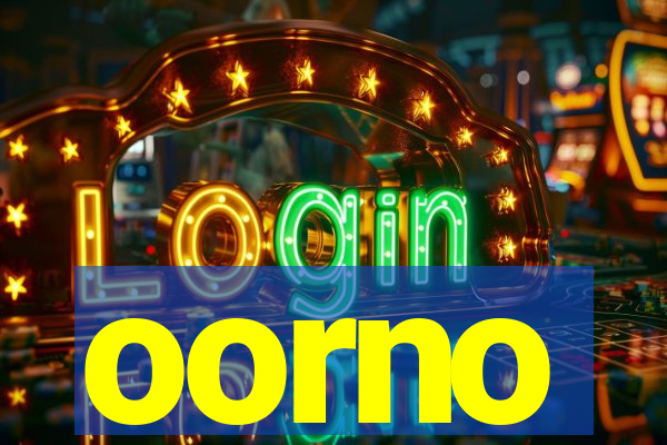 oorno