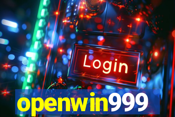 openwin999
