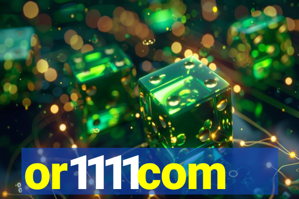 or1111com