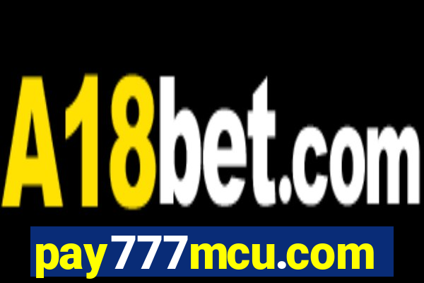 pay777mcu.com