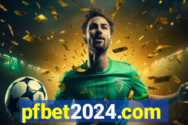 pfbet2024.com
