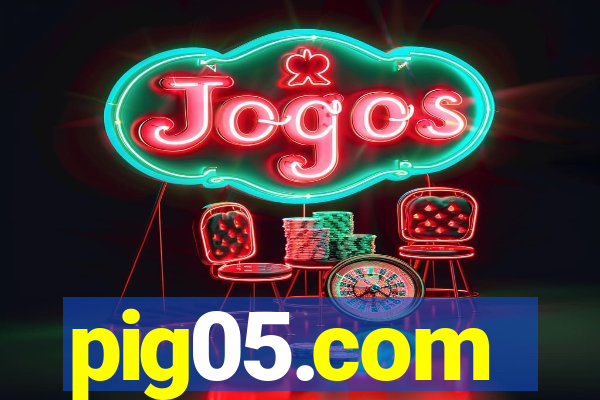 pig05.com