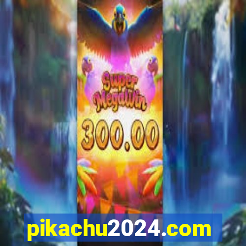 pikachu2024.com