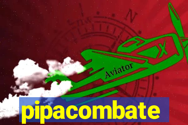 pipacombate