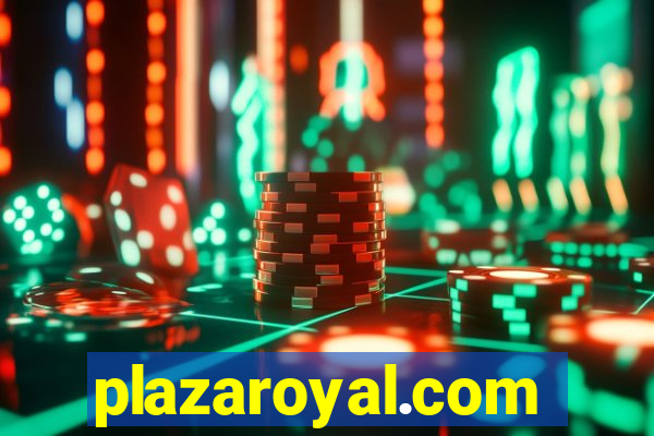 plazaroyal.com