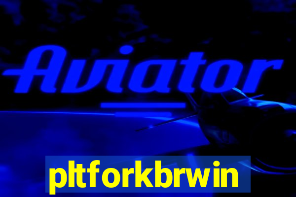 pltforkbrwin