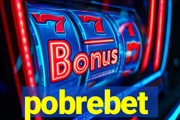 pobrebet