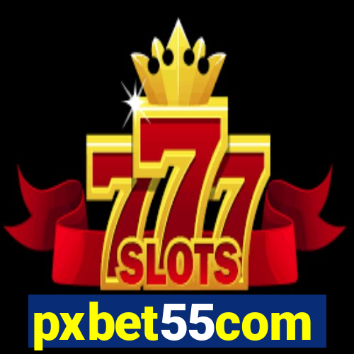 pxbet55com
