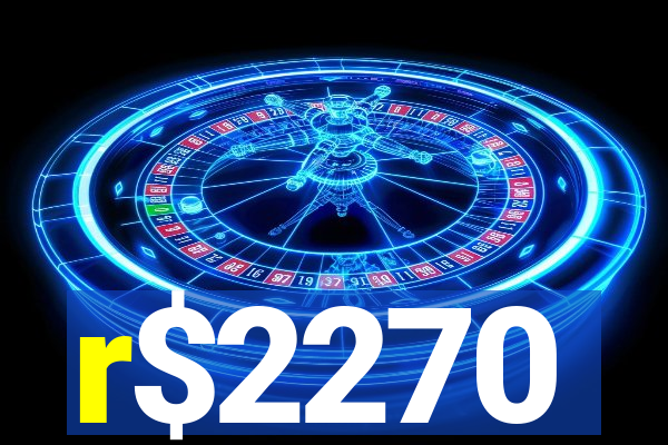 r$2270