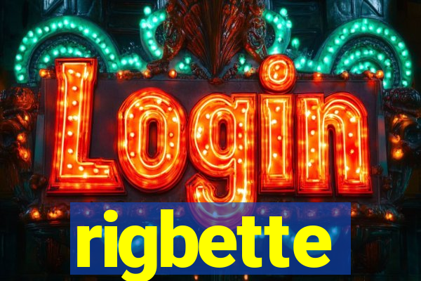 rigbette
