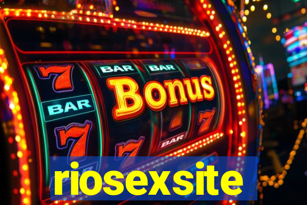 riosexsite