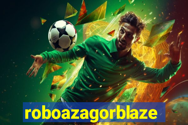 roboazagorblaze