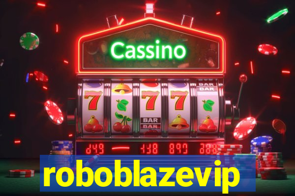 roboblazevip
