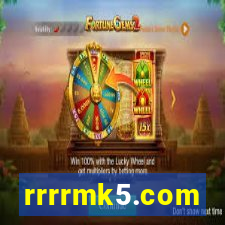 rrrrmk5.com