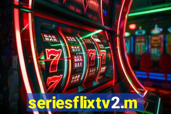 seriesflixtv2.me