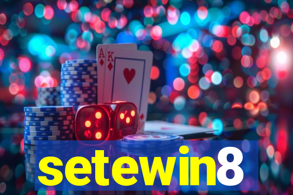 setewin8