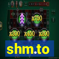 shm.to