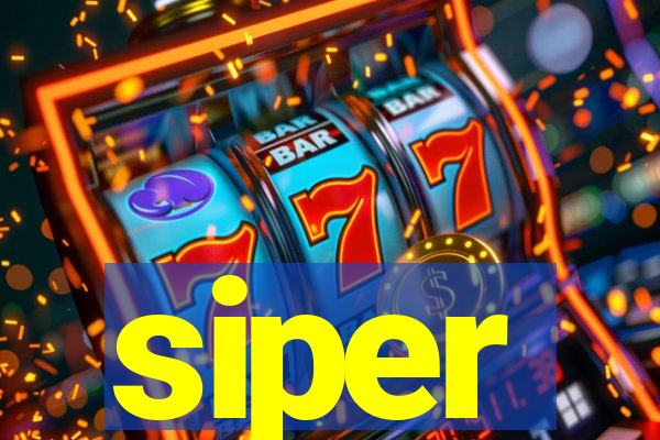 siper