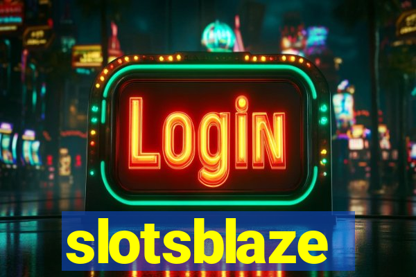 slotsblaze