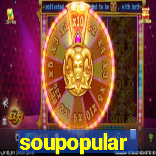 soupopular