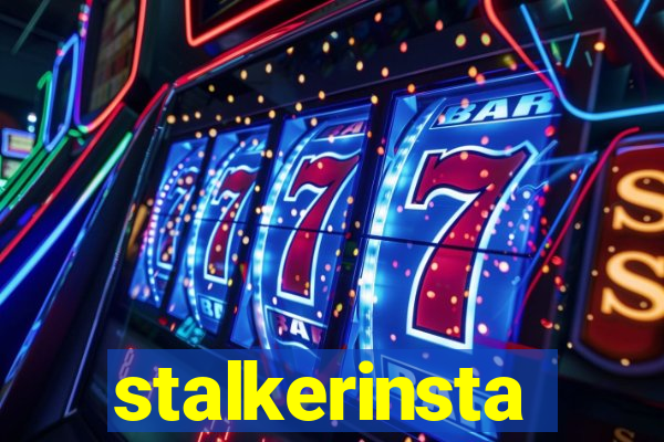 stalkerinsta