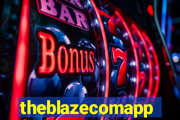 theblazecomapp