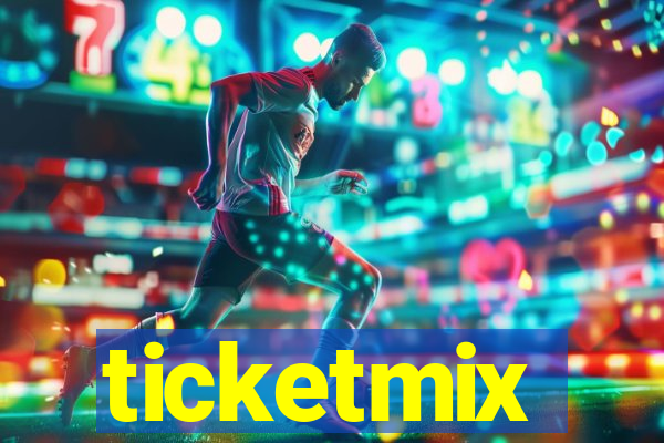 ticketmix