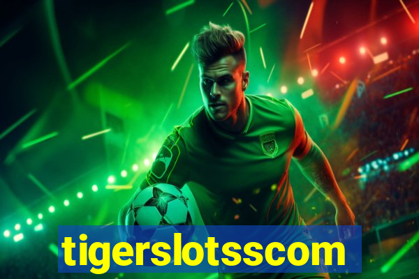 tigerslotsscom