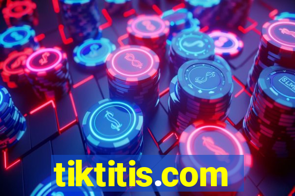 tiktitis.com