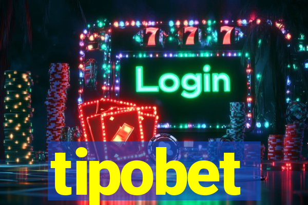 tipobet