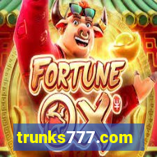 trunks777.com