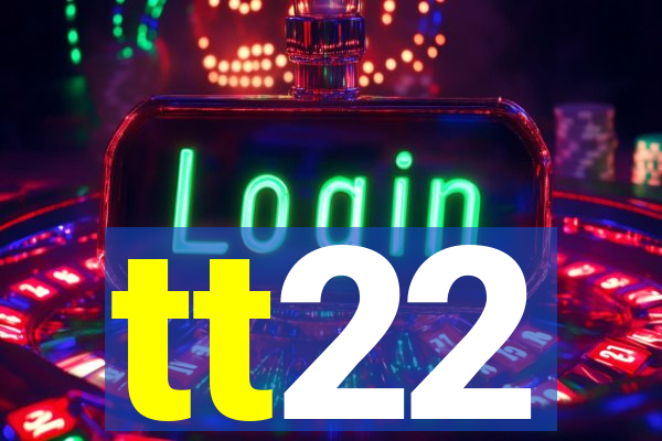 tt22