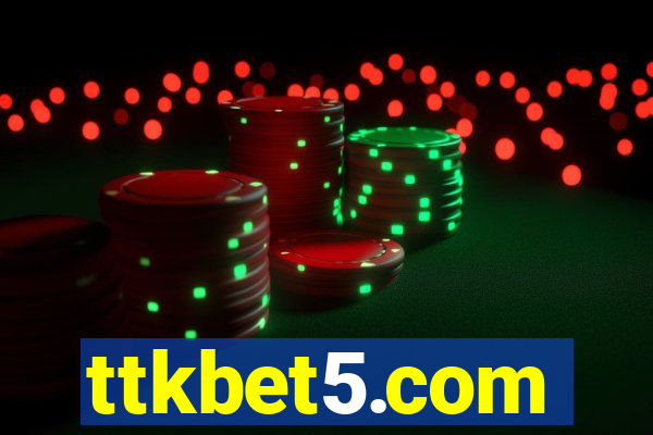 ttkbet5.com