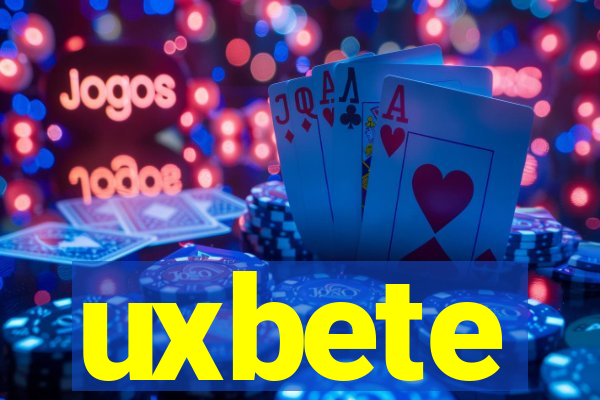uxbete