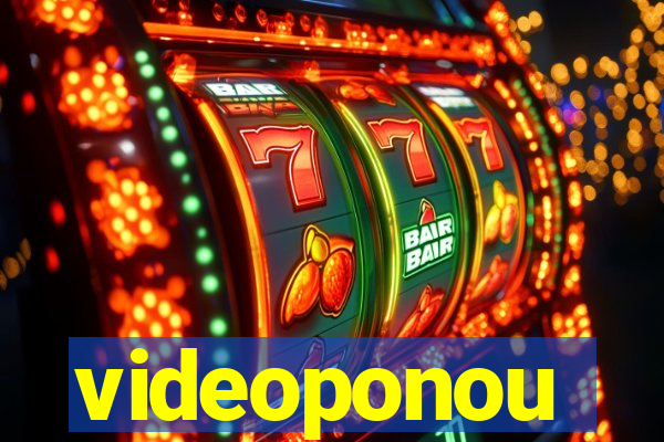 videoponou