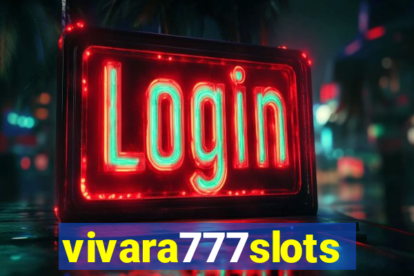 vivara777slots