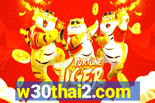 w30thai2.com