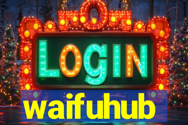 waifuhub