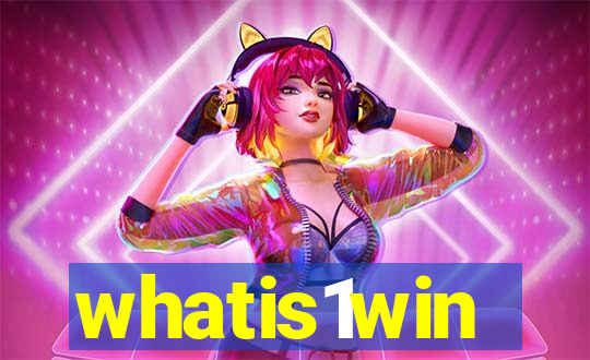 whatis1win