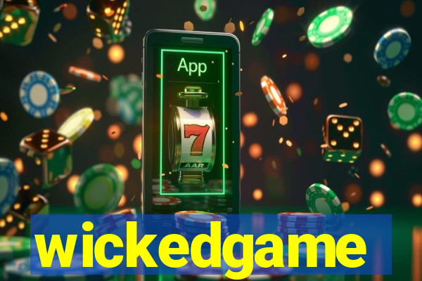 wickedgame