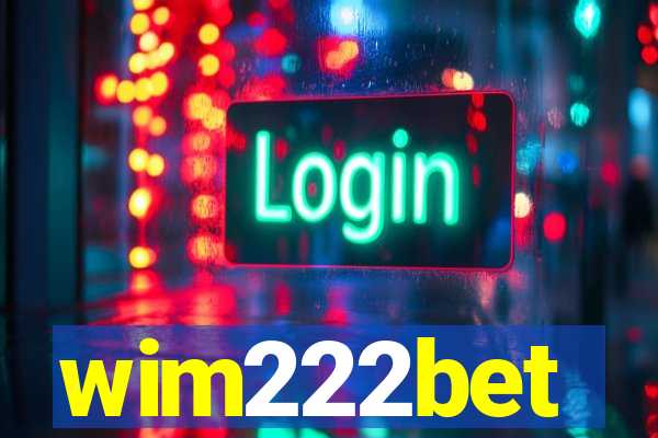 wim222bet
