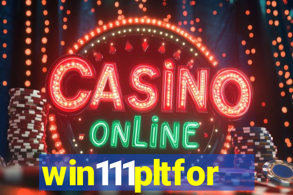 win111pltfor