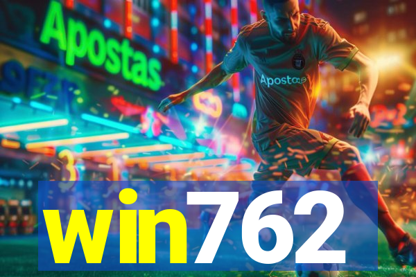 win762