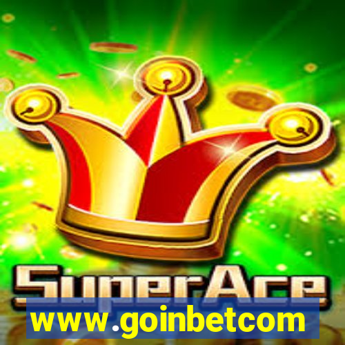 www.goinbetcom